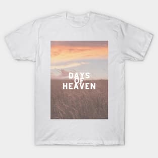 Days Of Heaven Malick T-Shirt